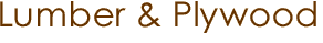 Lumber & Plywood - hardwood lumber