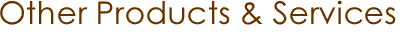 Other Products & Services